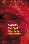 Hijos de la medianoche - Salman Rushdie