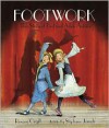 Footwork: The Story of Fred and Adele Astaire - Roxane Orgill, Stéphane Jorisch