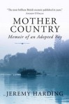 Mother Country: A Memoir - Jeremy Harding