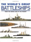 The World's Great Battleships - Robert Jackson