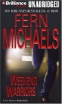 Weekend Warriors - Fern Michaels