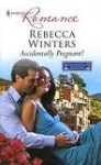 Accidentally Pregnant! (Harlequin Romance) - Rebecca Winters