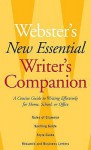 Webster's New Essential Writer's Companion: A Concise Guide to Writing Effectively for Home, School, or Office - Merriam-Webster, Merriam-Webster