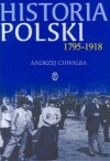 Historia Polski 1795-1918 - Andrzej Chwalba