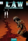 Law n. 4: Roxanne - Giorgio Salati, Stefano Carloni