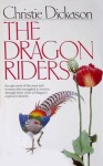 The Dragon Riders - Christie Dickason