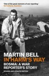 In Harm's Way - Martin Bell