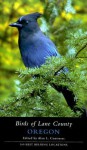 Birds of Lane County, Oregon - Alan L. Contreras, Alan Contreras, Kit Larsen