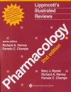 Lippincott's Illustrated Reviews : Pharmacology : Special Millennium Update - Richard A. Harvey, Pamela C. Champe, Mary J. Mycek