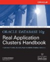 Oracle Database 10g Real Application Clusters Handbook (Oracle Press) - K. Gopalakrishnan, Vijay Lunawat