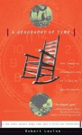 A Geography of Time: On Tempo, Culture, and the Pace of Life - Robert V. Levine