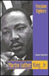 Martin Luther King Jr. (Freedom Fighters (Globe Fearon)) - Mark Falstein