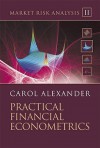 Market Risk Analysis, Practical Financial Econometrics (The Wiley Finance Series) (Volume II) - Carol Alexander