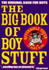 The Big Book of Boy Stuff - Bart King