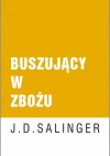 Buszujący w zbożu - Jerome David Salinger