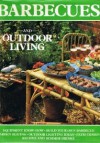 Barbecues And Outdoor Living - Helen Davies