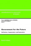 Government for the Future Cea 238unification Fragmentation and Regionalismcontributions to Economic Analysis Cea Volume 238 - Ake E. Andersson