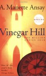 Vinegar Hill - A. Manette Ansay