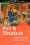 Write Great Fiction - Plot & Structure - James Scott Bell