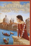 Daughter of Venice - Donna Jo Napoli