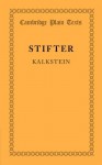 Kalkstein: Together with the Preface to Bunte Steine - Adalbert Stifter