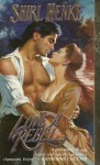 Love a Rebel...Love a Rogue (Leisure Historical Romance) - Shirl Henke