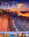 The New Traveller's Atlas: A Global Guide To The Places You Must See In Your Lifetime - Chris Schuler, John Man, Mary-Ann Gallagher