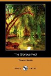 The Glorious Pool (Dodo Press) - Thorne Smith