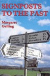 Signposts To The Past: Place Names And The History Of England - Margaret Gelling