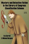 Mystery and Detective Fiction in the Library of Congress Classification Scheme, Second Edition - Eva Sorrell, Michael Burgess