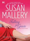 Falling for Gracie - Susan Mallery