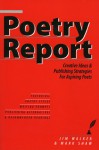 Poetry Report: Creative Ideas And Publishing Strategies For Aspiring Poets - Mark Shaw