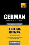 German Vocabulary for English Speakers - 5000 Words - Andrey Taranov