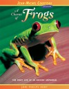 A Chorus of Frogs: The Risky Life of an Ancient Amphibian - Joni Phelps Hunt, Vicki León