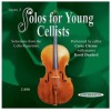 Solos for Young Cellists, Vol 3: Selections from the Cello Repertoire (CD) - Carey Cheney