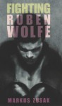 Fighting Ruben Wolfe - Markus Zusak