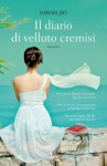 Il diario di velluto cremisi (Narrativa Nord) (Italian Edition) - Sarah Jio, Mara Dompè, Amalia Rincori, Mara Dompč