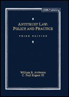 Antitrust Law: Policy And Practice - William R. Andersen, C. Paul Rogers III