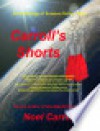 Carroll's Shorts - Noël Carroll