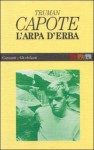 L'arpa d'erba - Truman Capote, Bruno Tasso