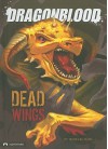 Dead Wings - Michael Dahl, Federico Piatti