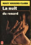 La nuit du renard - Mary Higgins Clark