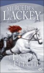 L'envol de la flèche (La trilogie des flèches, #2) - Mercedes Lackey, Rosalie Guillaume