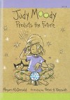 Judy Moody Predicts the Future - Megan McDonald, Peter H. Reynolds