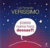 Poesia numa hora dessas?! - Luis Fernando Verissimo