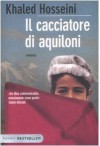 Il cacciatore di aquiloni - Khaled Hosseini, Isabella Vaj