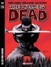 The Walking Dead n. 12: All'ultimo sangue - Robert Kirkman, Charlie Adlard, Cliff Rathburn