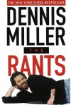 The Rants - Dennis Miller