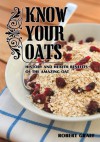 Know Your Oats - Robert Graef