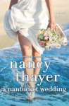 A Nantucket Wedding - Nancy Thayer